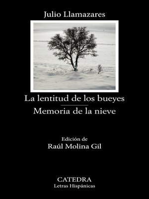 cover image of La lentitud de los bueyes; Memoria de la nieve
